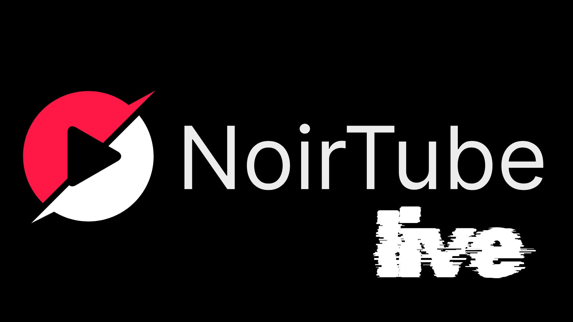 NoirTube One - Live Stream